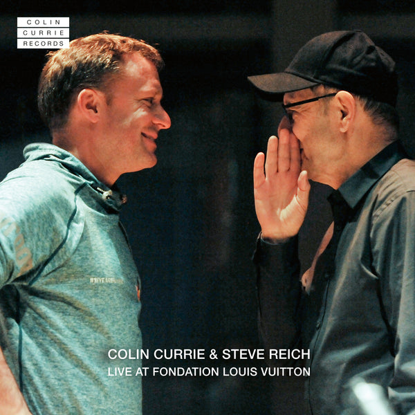 Colin Currie & Steve Reich Live at Fondation Louis Vuitton (download)